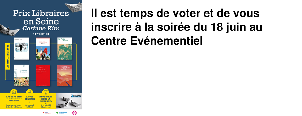 Il est temps de voter et de vous inscrire � la soir�e du 18 juin au Centre Ev�nementiel