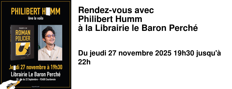 Rendez-vous+avec+ Philibert+Humm+ �+la+Librairie+le+Baron+Perch�
