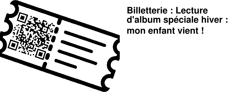 Billetterie : Lecture d'album sp�ciale hiver : mon enfant vient !