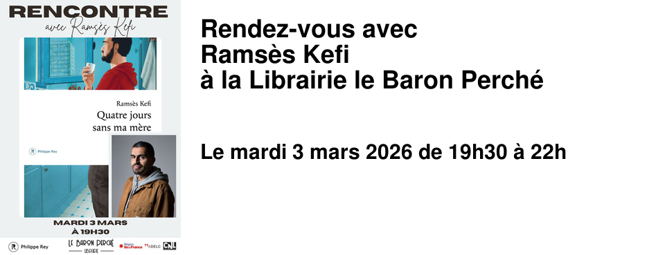 Rendez-vous avec Rams�s Kefi � la Librairie le Baron Perch�